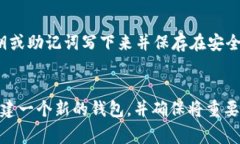 如果您忘记了tpWallet的私钥，通常情况下，恢复访