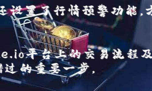    如何在Gate.io交易平台上进行操作：详细视频教程  / 

 guanjianci  Gate.io, 交易平台, 操作视频, 数字货币  /guanjianci 

 引言 
 随着数字货币市场的迅猛发展，越来越多人开始关注加密货币的交易。Gate.io作为一个在业内享有盛誉的交易平台，吸引了大量投资者。为了帮助新手用户更好地熟悉这个平台，本文将提供一个详细的操作视频教程。通过这个视频，您将能直观地看到如何在Gate.io上进行各种操作。此外，我们还会详细介绍一些平台的实用功能和操作技巧。 

 Gate.io概述 
 Gate.io成立于2013年，是一家提供多种加密货币交易的在线平台。作为一个综合性的交易所，它支持BTC、ETH、LTC等多种主流币种的交易。用户不仅可以进行现货交易，还能够参与期货、杠杆、OTC等多种交易方式。
 Gate.io以其安全性和数据保护措施而闻名，使其成为投资者的首选。平台的用户界面友好，功能丰富，适合各类投资者，从新手到专业交易员皆可以使用。

 注册Gate.io账户 
 操作的第一步是注册账户。您只需访问Gate.io的官网，点击“注册”按钮。输入必要的信息，如邮箱、密码等。此时系统会验证您的邮箱，确认后即可成功注册。 
 在注册完成后，强烈建议您启用双重验证。这是一种安全措施，有效保护您的交易账户。若有人尝试未经授权访问您的账户，双重验证可以阻止他们。

 后台界面介紹介 
 登录成功后，您会看到平台的首页。其主要功能包括市场动态、账户信息、交易图表等。在页面的左侧，您可以找到交易对的选择栏，包括最新的行情数据。右侧则是实时的市场图表，帮助您了解不同币种的交易动态。
 对于新手来说，理解这些信息很重要，因为它们是决策的依据。

 如何进行交易 
 首先，选择您想要交易的币种配对。例如，如果您想用USDT购买BTC，您只需在配对选择中找到BTC/USDT。点击后，将进入专用的交易页面。 
 在交易页面上，您会看到买入和卖出的选项。根据您的需求输入相关的数额和价格。最后，点击“买入”或“卖出”按钮。系统会提示您确认此次交易，确保信息无误后即可下单。 

 交易订单管理 
 所有的交易订单都会在“订单管理”面板中显示。在这里，您可以查阅已完成和待处理的交易记录。如果需要，您还可以根据不同的时间段筛选交易数据。
 有些用户喜欢设置止损和止盈，这可以有效降低交易风险。在订单管理面板，您会看到这些选项。适时调整您的策略，确保盈利最大化。

 提现与充值 
 完成交易后，您可能需要将盈利提现。首先，您需要充值资金，访问“充值”页面，选择想要转入的币种。按照系统提示生成充值地址，并把相应金额转入该地址。 
 提现则是在“提现”界面进行的。输入您要提现的金额和目标地址，确认后提交申请。通常情况下，提现会在短时间内处理完毕，但在高峰期可能会稍有延迟。在提现前，确保仔细检查提现地址，以防资金损失。

 Gate.io的安全性 
 安全性是用户在选择交易平台时的重要考虑因素。Gate.io采用了多种安全措施，包括冷钱包存储用户资产、SSL加密等。通过这些技术手段，大大降低了黑客攻击的风险。
 此外，用户也可以通过设置复杂的密码、启用双重认证来增强账户的安全性。建议不要向他人透露账号信息，保持警惕，不要在不安全的网络环境中进行交易。

 Gate.io的附加功能 
 除了基本的交易功能，Gate.io还提供了一些附加工具，帮助用户更好地进行投资。例如，K线图可以帮助您分析历史价格走势，辅助判断未来的趋势。此外，平台还设置了行情预警功能，方便您及时跟进市场动态。

 结论 
 总的来说，Gate.io是一个功能齐全、安全性高的交易平台，非常适合初学者以及专业交易员。通过上述详细的操作视频和文字描述，您应该可以基本掌握在Gate.io平台上的交易流程及功能。
 无论您是想投资加密货币还是进行交易，Gate.io都能为您提供便利。在这个数字货币日益流行的时代，掌握相关知识，为您的投资之路铺平道路，将是您不容错过的重要一步。 