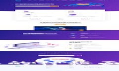 揭开小狐狸钱包App官网版本的神秘面纱：一站式