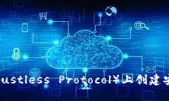 如何在TP（Trustless Protocol）上创建安全的冷钱包