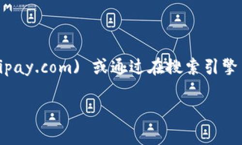 要访问比特派钱包的官方网站，你可以直接访问 [https://www.bilpipay.com](https://www.bilpipay.com) 或通过在搜索引擎中搜索 “比特派钱包” 来获取相关信息。为了确保安全，请注意不要访问不明的链接，以防钓鱼网站。

如果你对比特币钱包有其他问题，或者想了解更多关于加密货币的内容，请告诉我！